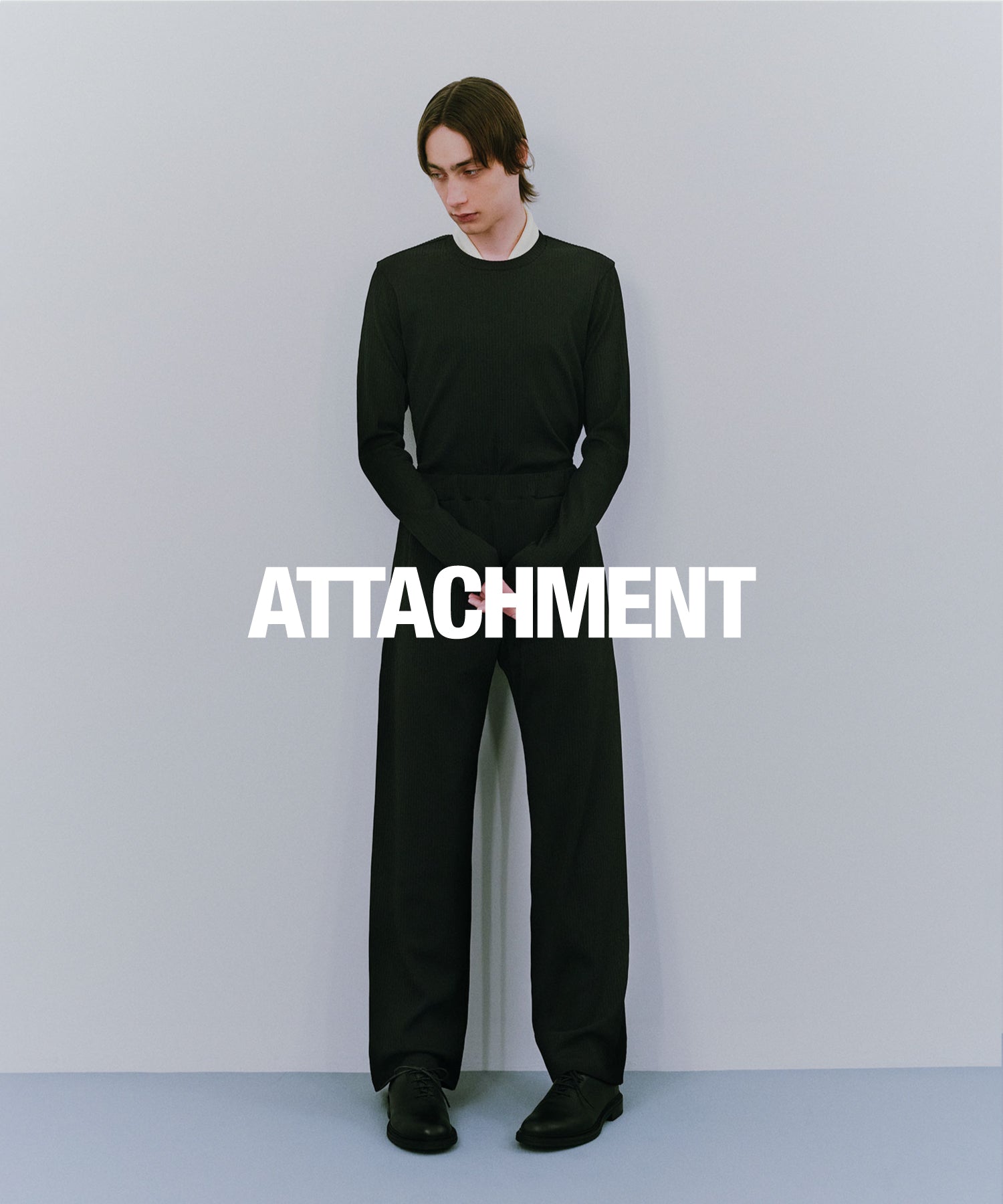 ATTACHMENT アタッチメント 24AW COLLECTION | 08.29.THU 発売