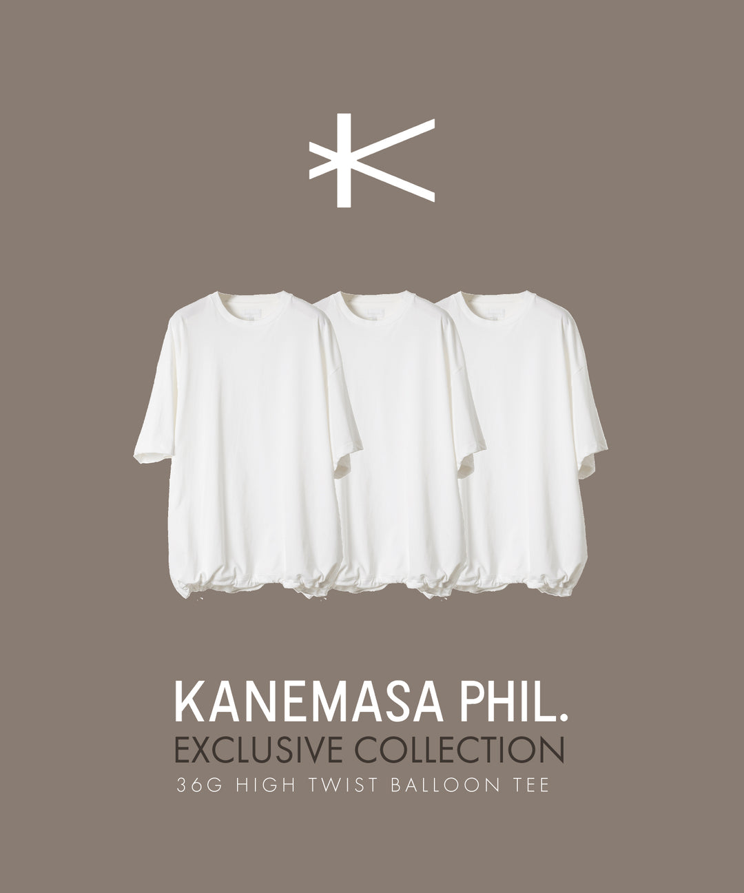 KANEMASA PHIL. EXCLUSIVE カネマサフィルの36G HIGH TWIST BALLOON TEE WHITEの公式通販サイトsession福岡セレクトショップ