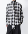 【ato】　OMBRE-CHECK SHORT SCARF SHIRT - BLACK