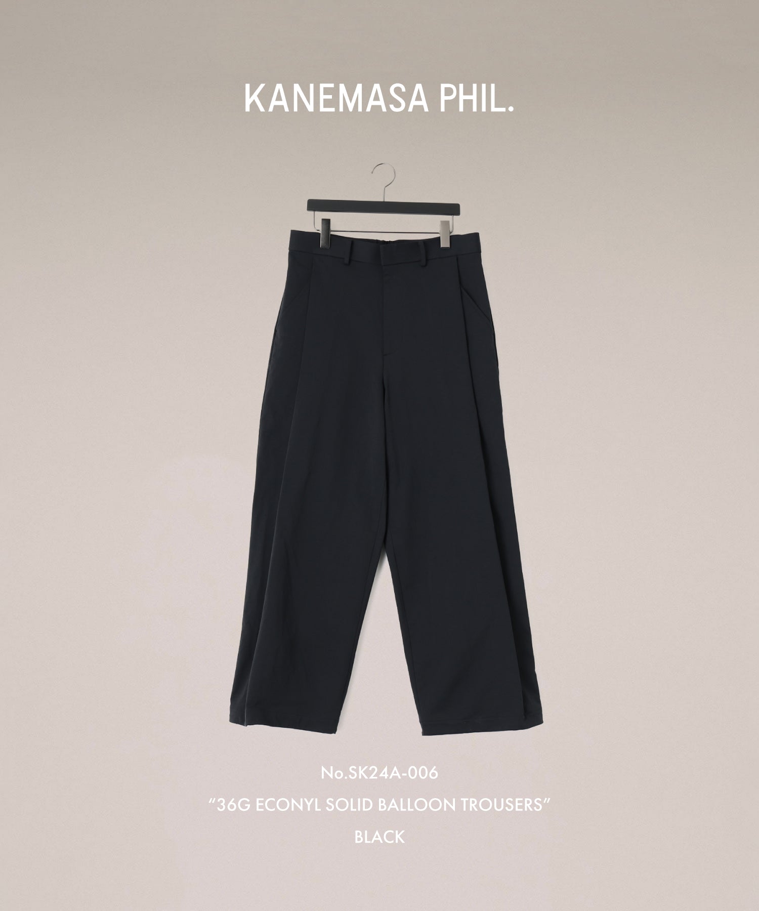 KANEMASA PHIL.-カネマサフィルの36G ECONYL SOLID BALLOON TROUSERSのBLACK公式通販サイトsession福岡セレクトショップ